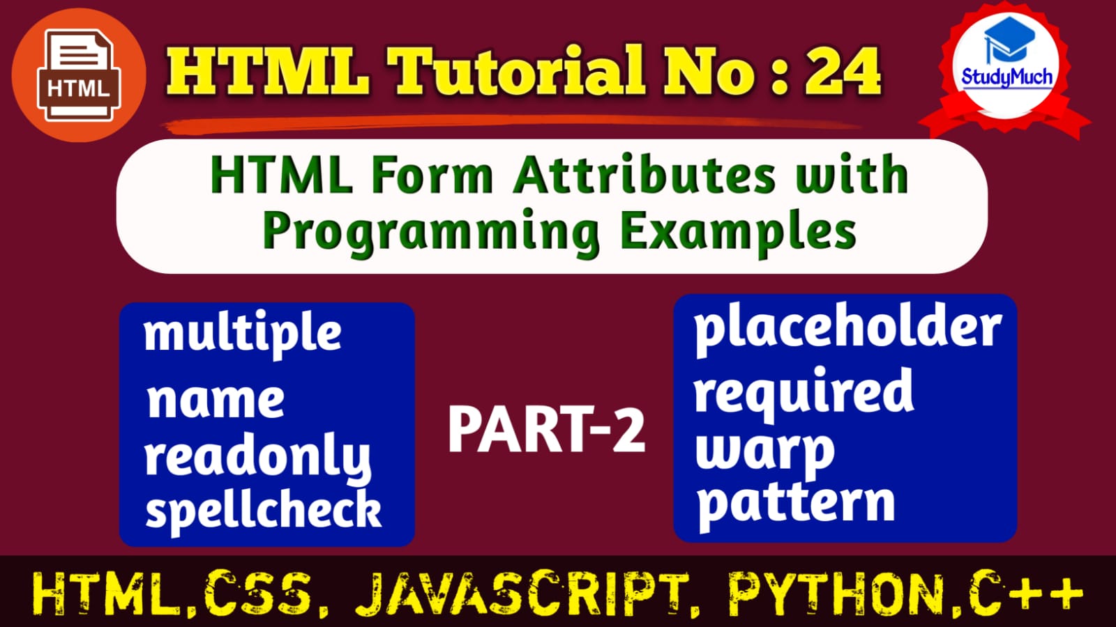 StudyMuch.in HTML Form Attribute PART-2