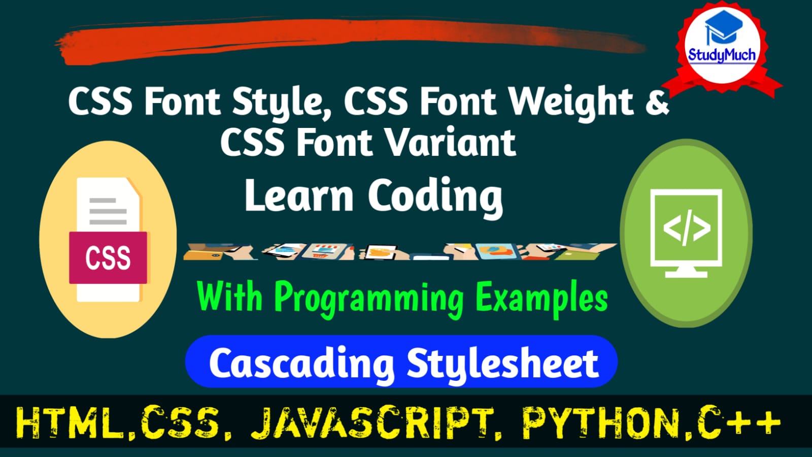 CSS Font Style, CSS Font weight, CSS