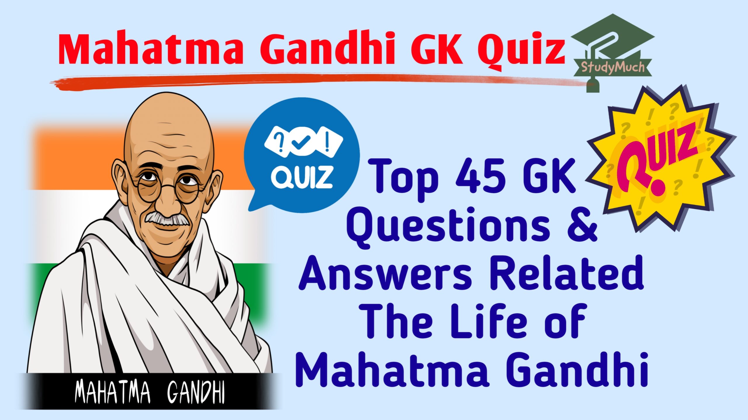 Mahatma Gandhi GK Quiz