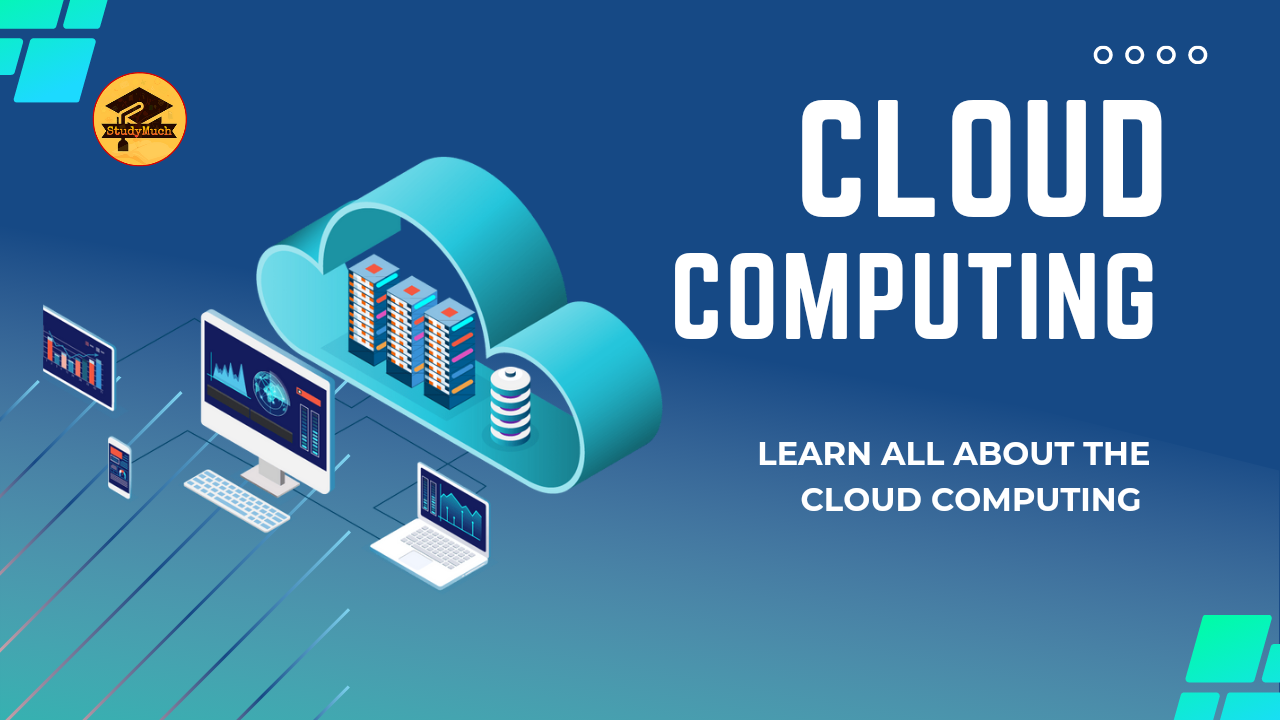 Cloud Computing StudyMuch