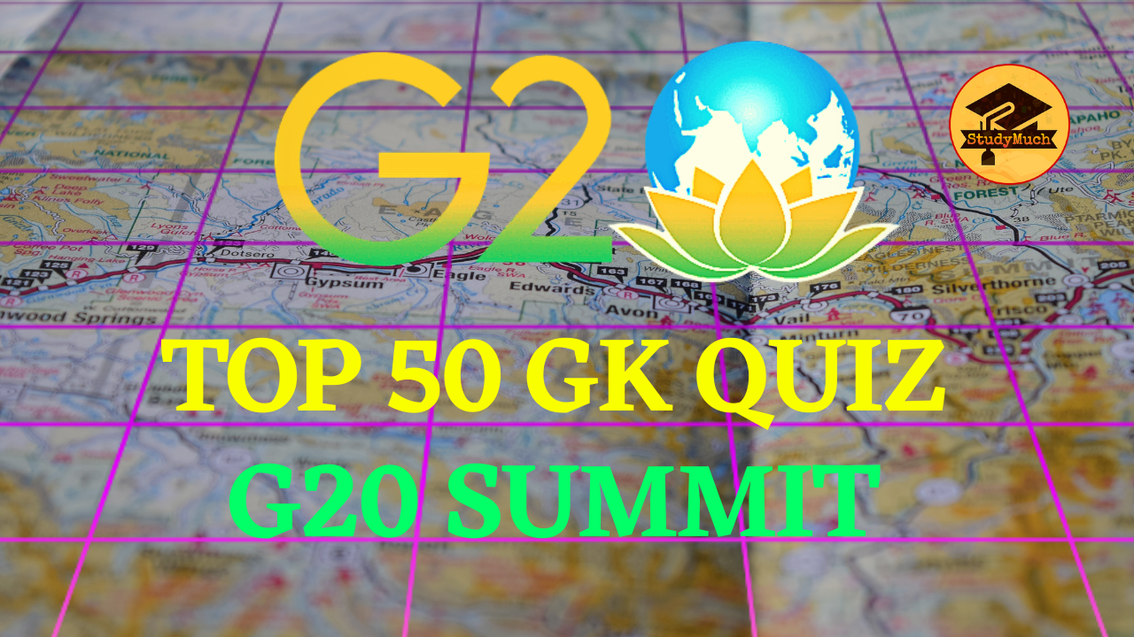 G20 Summit GK Quiz