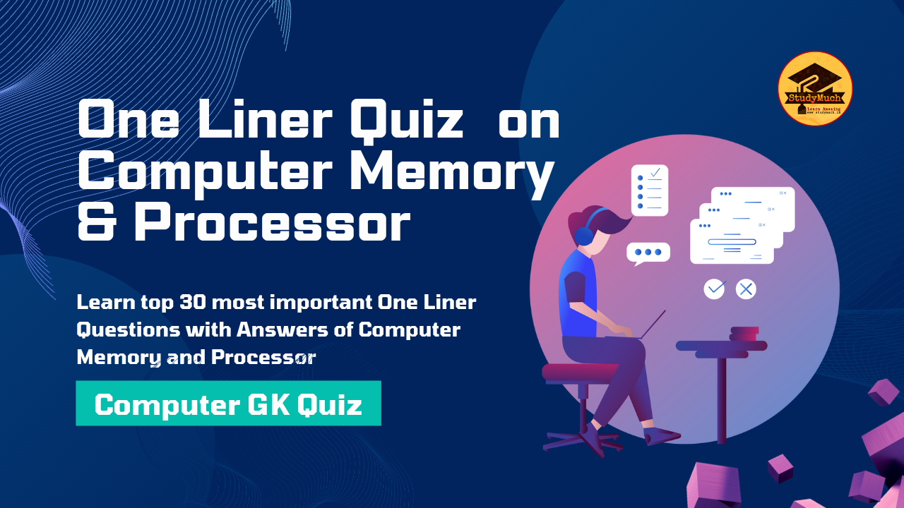 Important Questions on Computer Memory and Processors
