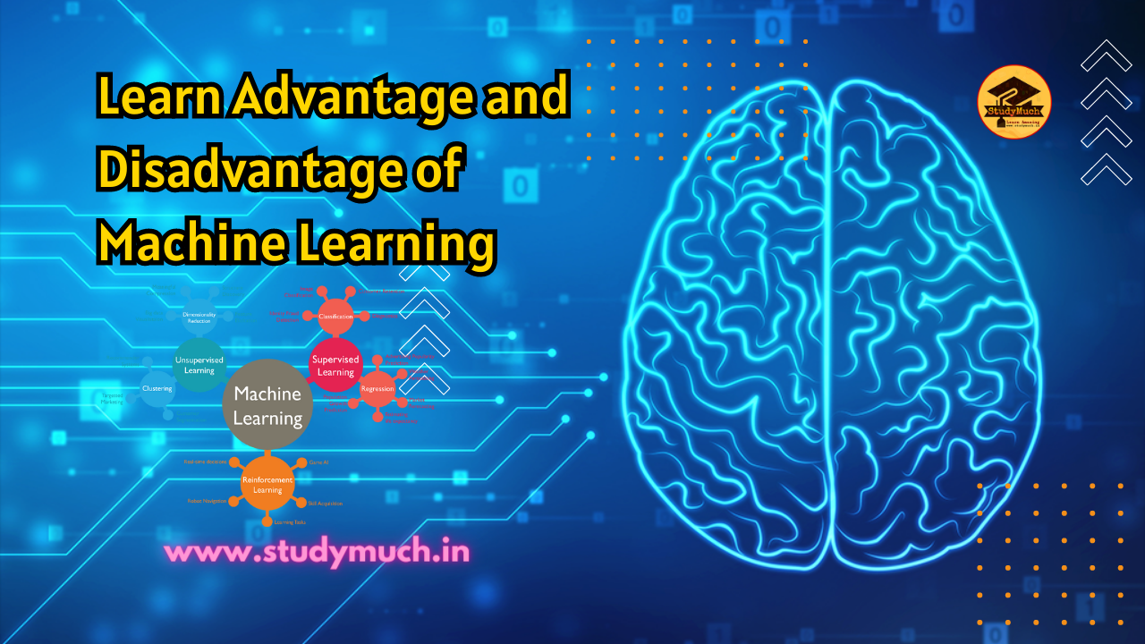 Advantages and Disadvantages of Machine Learning