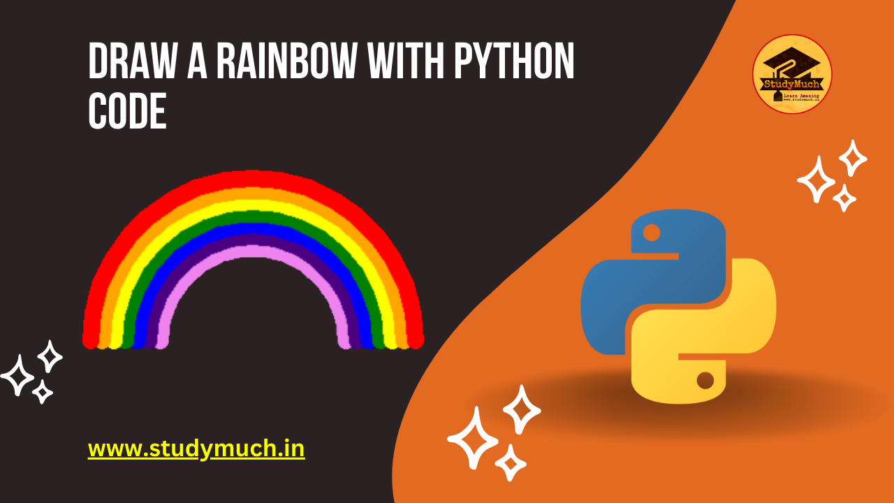 Draw a Rainbow with Python Code