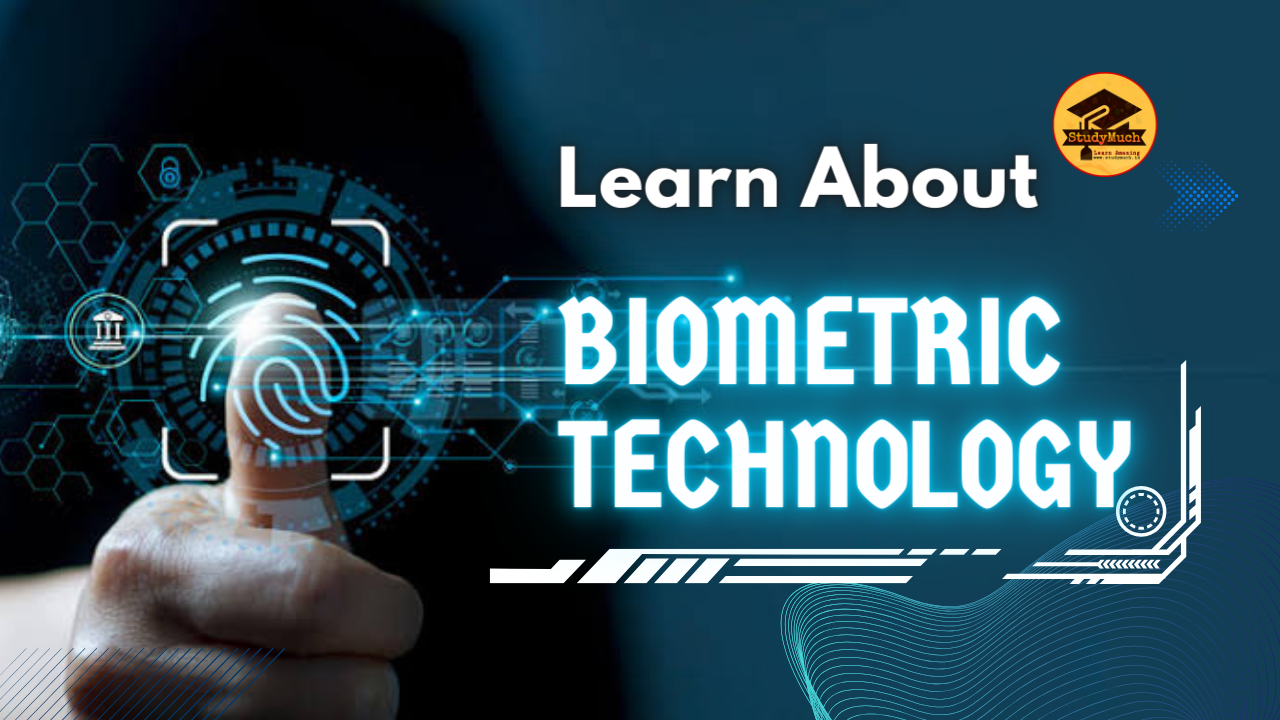 Biometric Technology