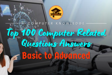 Top 100 Questions Answered related Computer