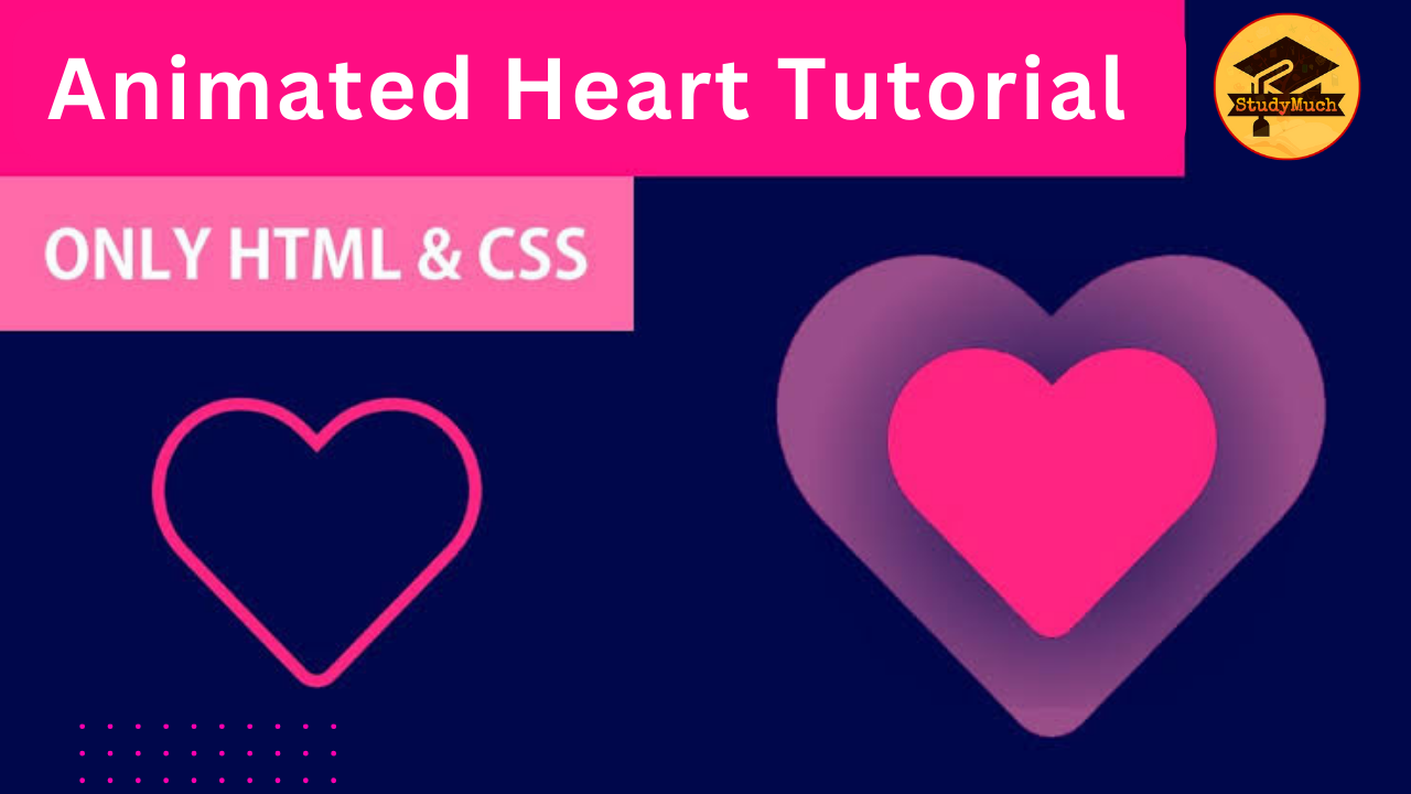 Animated Heart using HTML and CSS