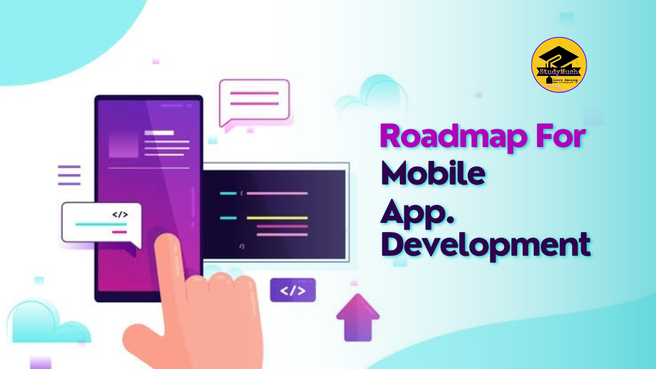 Roadmap for App Development