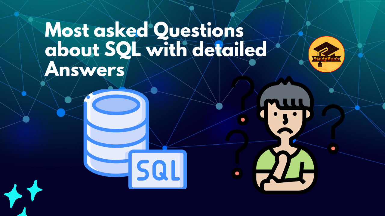 Most asked Questions about SQL